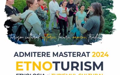 Admitere Masterat 2024 ETNOTURISM / ETNOLOGIA ȘI TURISMUL CULTURAL