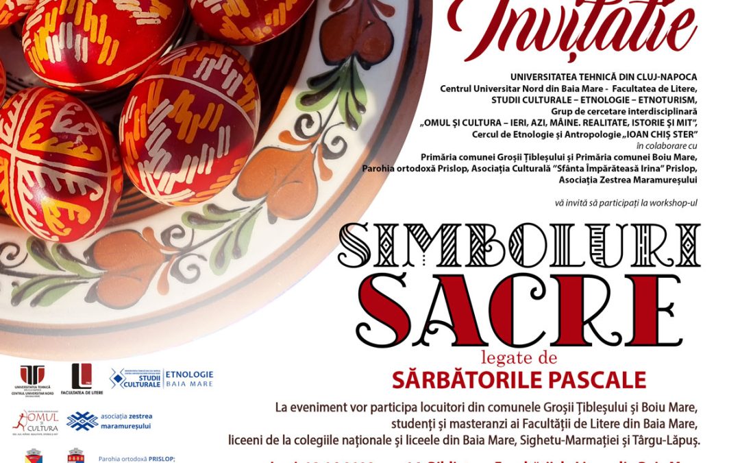 Simboluri Sacre – în legătură cu Sărbătorile Pascale