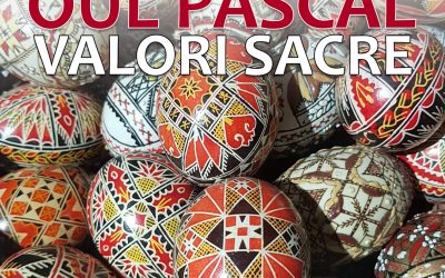 OUL PASCAL – VALORI SACRE (Masă rotundă / dezbatere online; Expoziție)